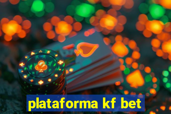 plataforma kf bet